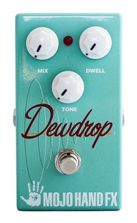 Mojo Hand FX Dewdrop