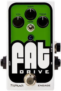 Pigtronix FAT Drive