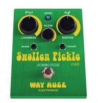 Way Huge Swollen Pickle Fuzz